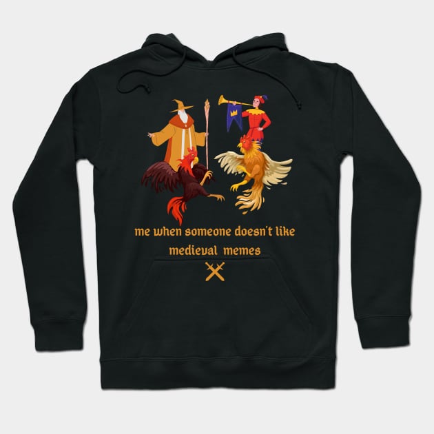 Funny Medieval Meme Hoodie by Souls.Print